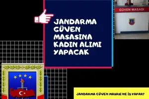 JANDARMA GÜVEN MASALARINA KADIN ALIMI YAPILACAK
