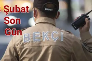 BEKÇİLİK BAŞVURULARINDA SON GÜNLER