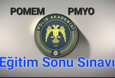 PMYO ve POMEM EĞİTİM SONU SINAVI