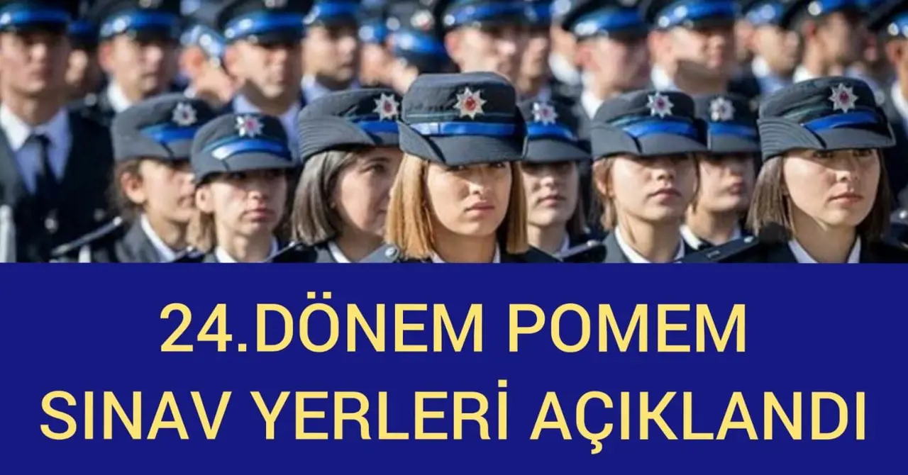 24. Dönem POMEM Mülakat Giriş Sınavı Belgeleri ve Tarihleri