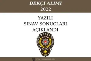 Bekçilik Yazılı Sınav Sonuçları Açıklandı 2022