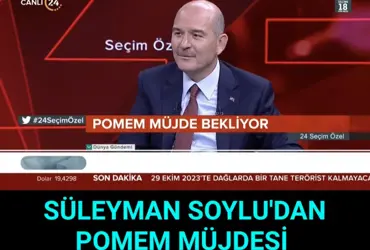 SÜLEYMAN SOYLU'DAN POMEM MÜJDESİ