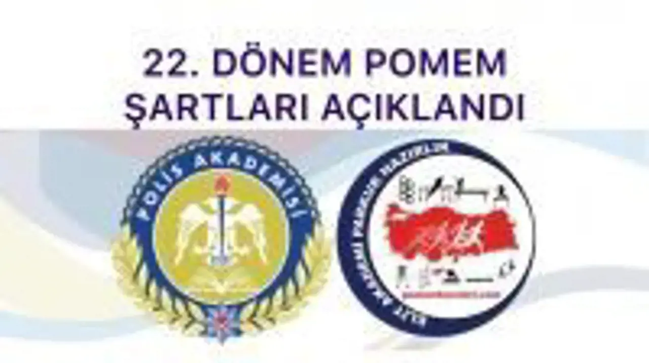 22. DÖNEM POMEM ŞARTLARI AÇIKLANDI