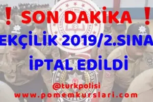 İstanbul ve Ankara İllerinde 2019/2 Bekçilik Yazılı Sınavı İPTAL Olmuştur