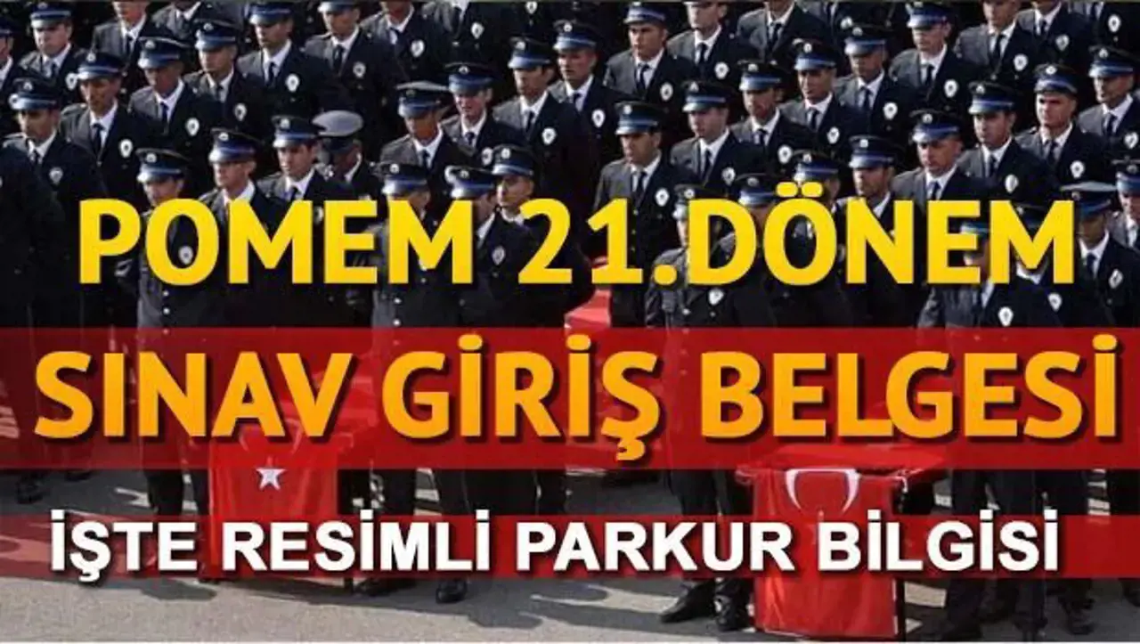 POMEM sınav giriş belgesi nasıl çıktı alınır? Parkur nasıl olacak?