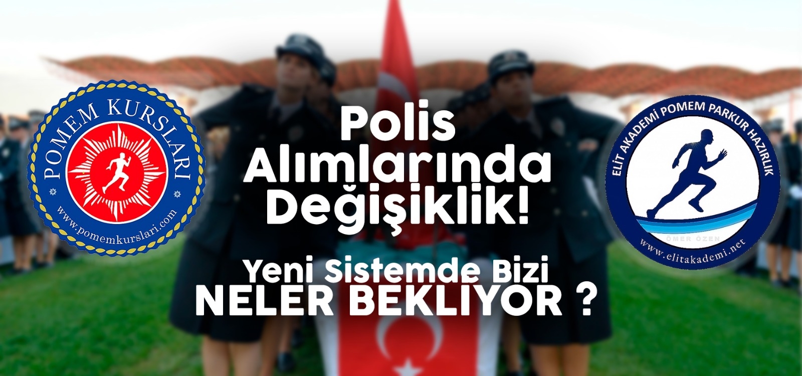  POLİS ALIMLARINDA DEĞİŞİKLİK